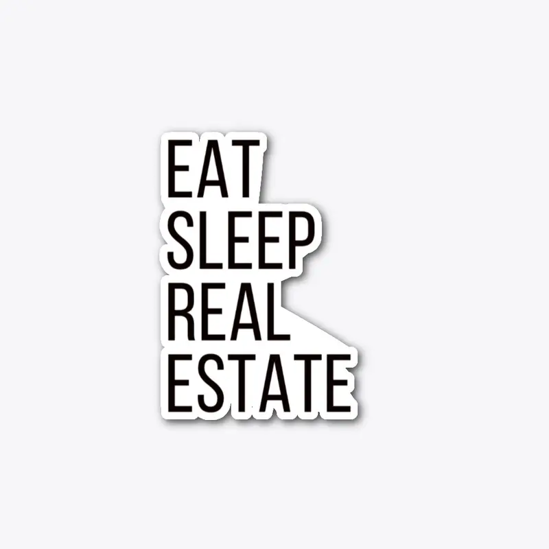 Eat Sleep Real Estate