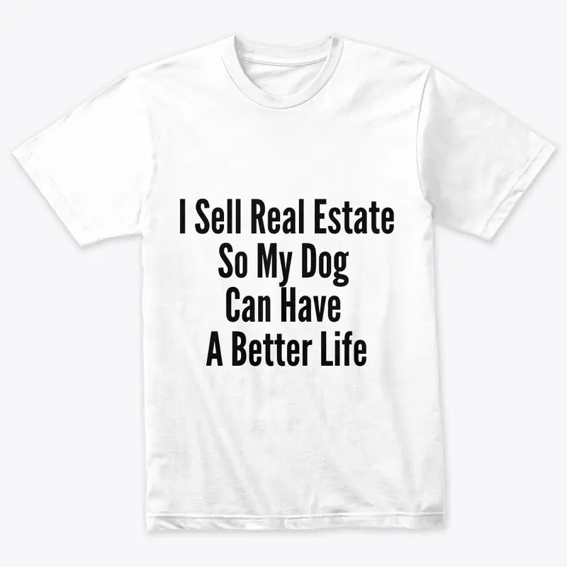 I Sell Real Estate_Dogs