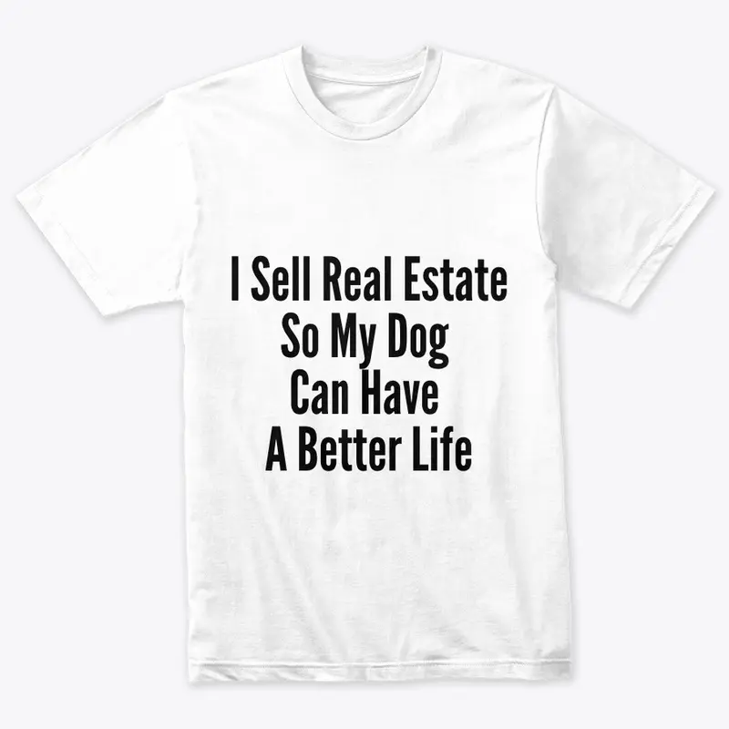 I Sell Real Estate_Dogs